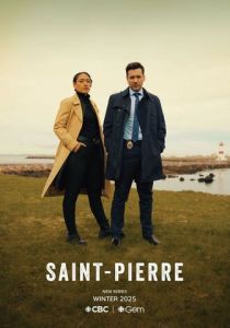 Сериал Сен-Пьер 2025