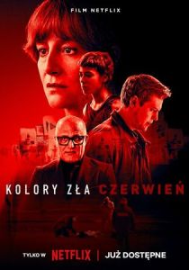 Цвета зла: Красный (Фильм 2024)